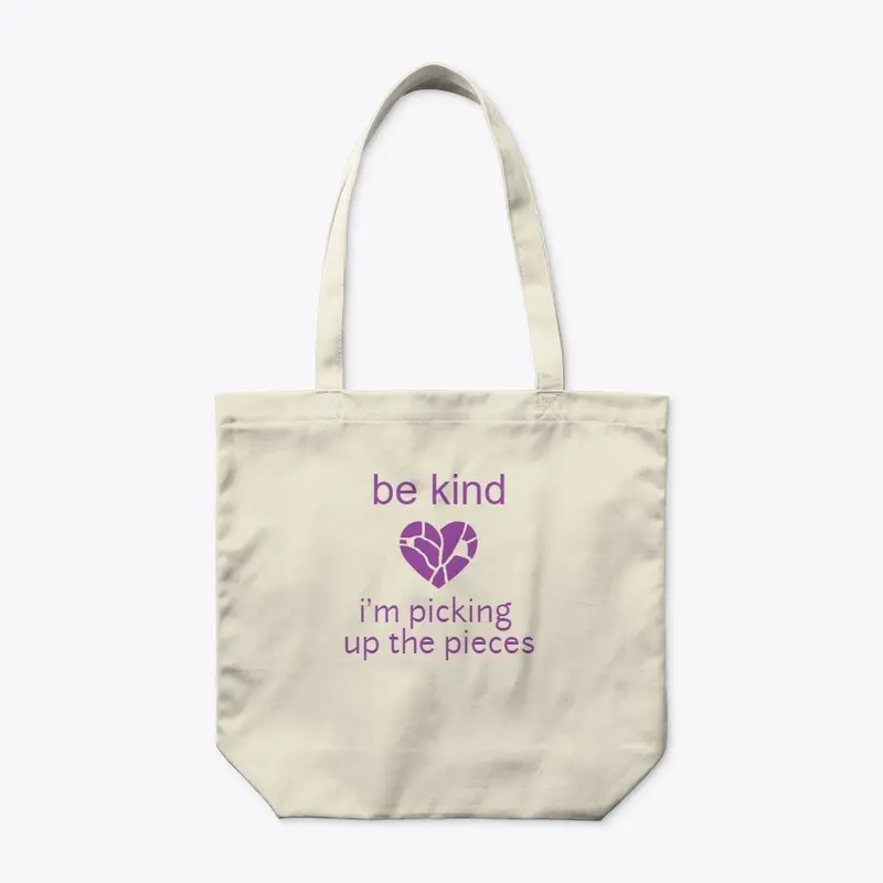 Be Kind; Tote Bag